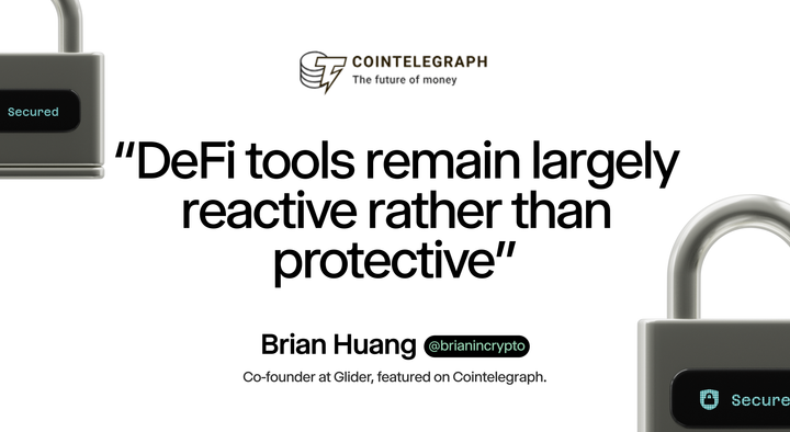 Brian Huang in Cointelegraph: "DeFi needs smarter wallets to prevent overnight losses"
