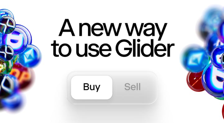 Buy/Sell, Now on Glider